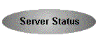 Server
Status